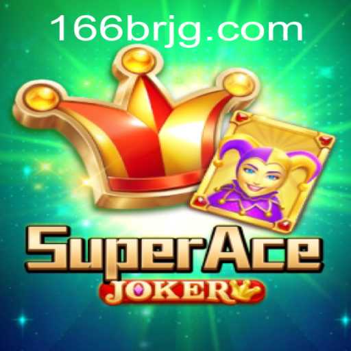 Discover the Thrills of SuperAceJoker: The Ultimate Card Game Adventure with 166br